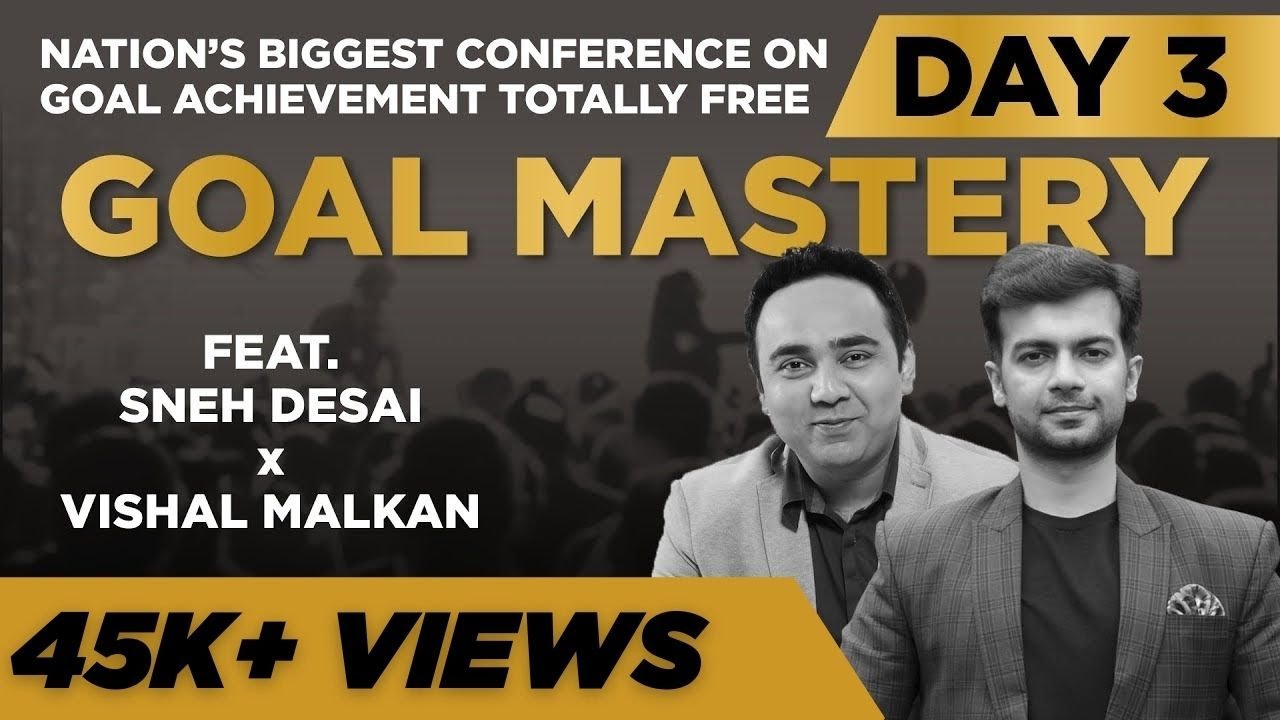 Day 3 | Goal Mastery - 5 Days Masterclass | Guest Speaker Vishal Malkan | Sneh Desai