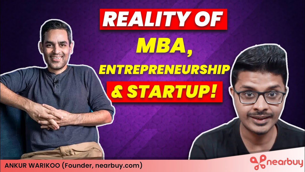 Ep15- Entrepreneurship 101 & Entrepreneurship Myths | ft. Ankur @warikoo , Co Founder Nearbuy