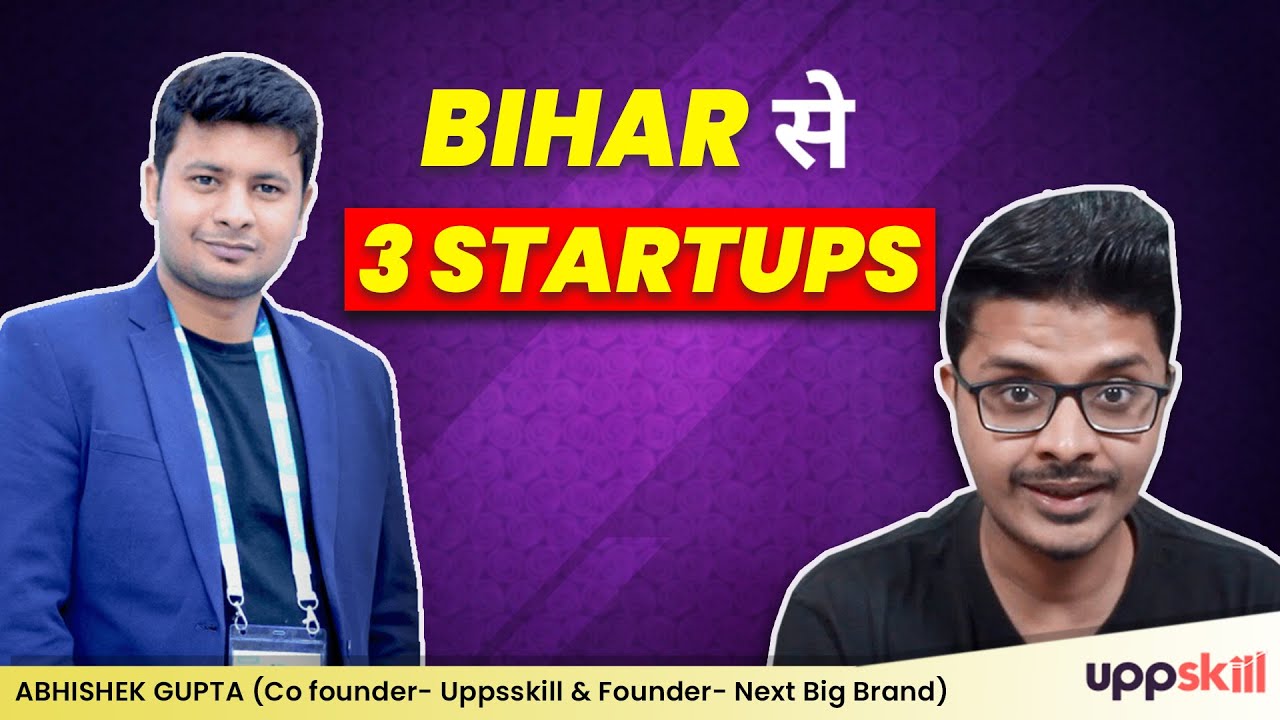 Episod 8 -  Gopalganj (Bihar) से 3 Startups खोलने का सफर: ft. Abhishek Gupta, Uppskill | FounderGyaan