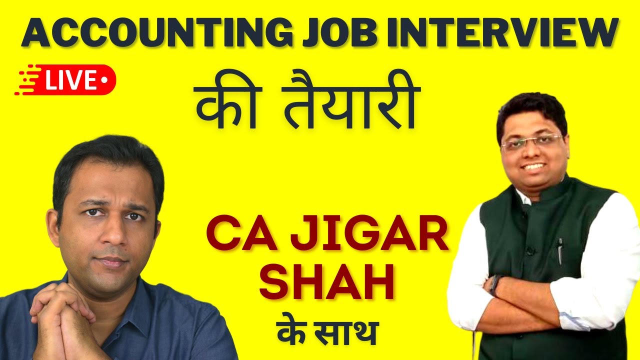 Ep1- Accountant Job Interview Q&A With CA Jigar Shah | What Questions Are Asked? How To Answer Them?