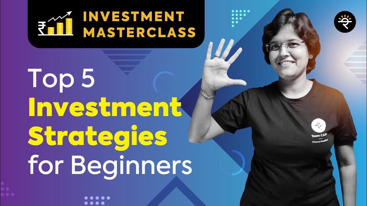 Top 5 Investment Strategies for Beginners | Investment Masterclass