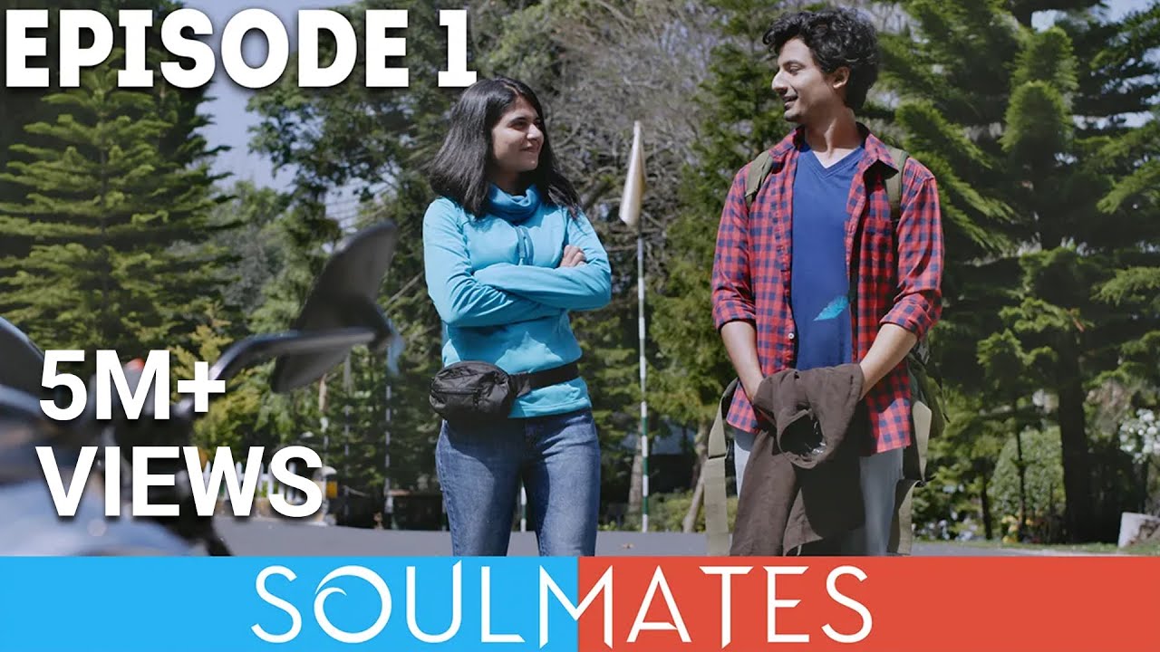 Ep1- Soulmates | Original Webseries  | Shillong