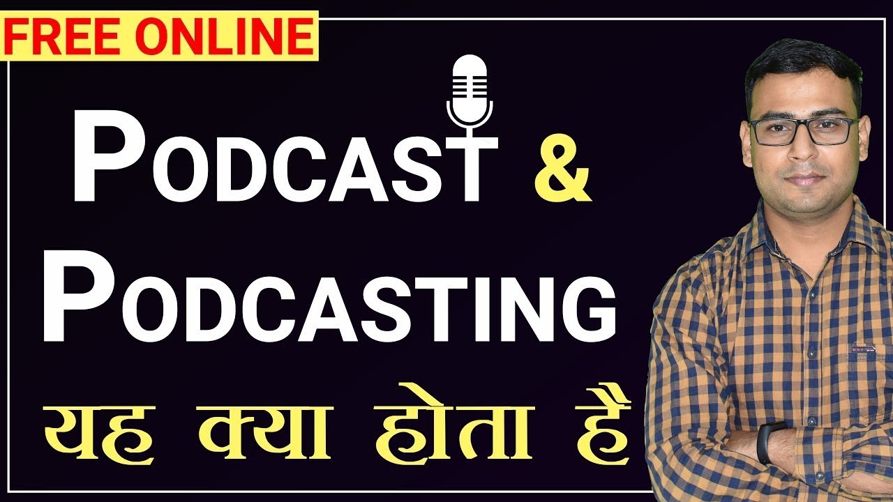 Ep1- What is Podcast & Podcasting ? | Introduction & Future in India | Podcast Kya Hota Hai in Hindi