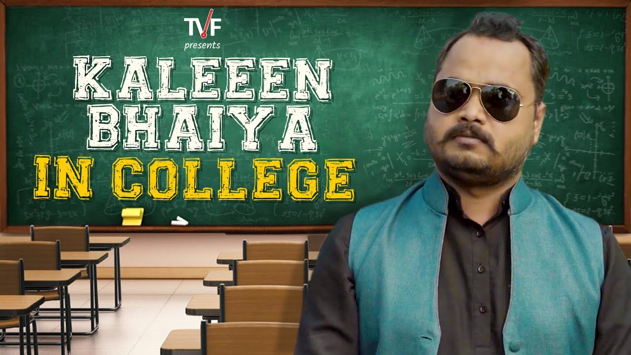 TVF\'s Celebrities in College: Kaleeen Bhaiya | Ep 11 ft. Abhishake Jha and Shivankit Parihar