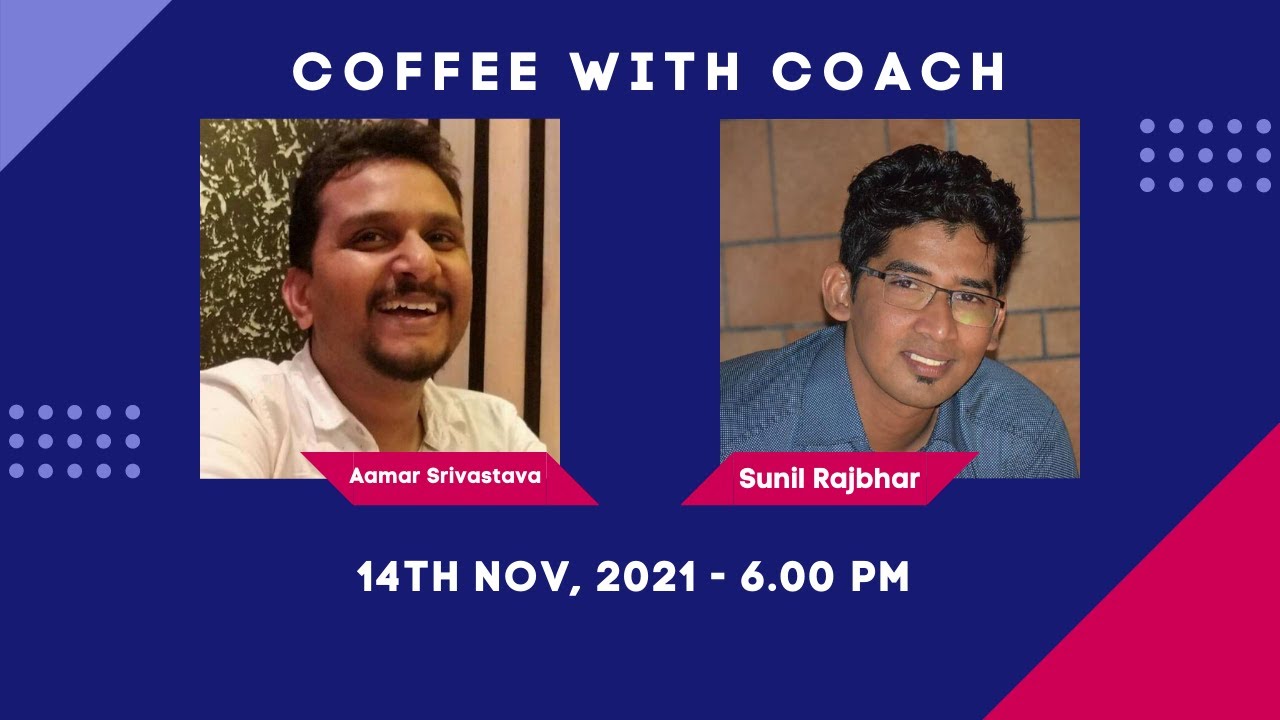 Ep 14-  Coffee with Coach- Sunil Rajbhar