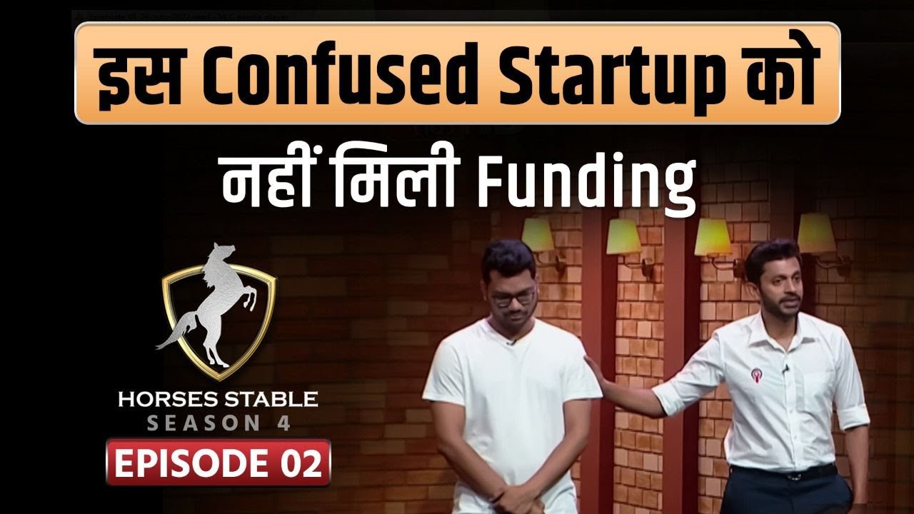 S2 E2 : This Confused Start-Up Failed to Get Funded | Horses Stable | Dr Vivek Bindra