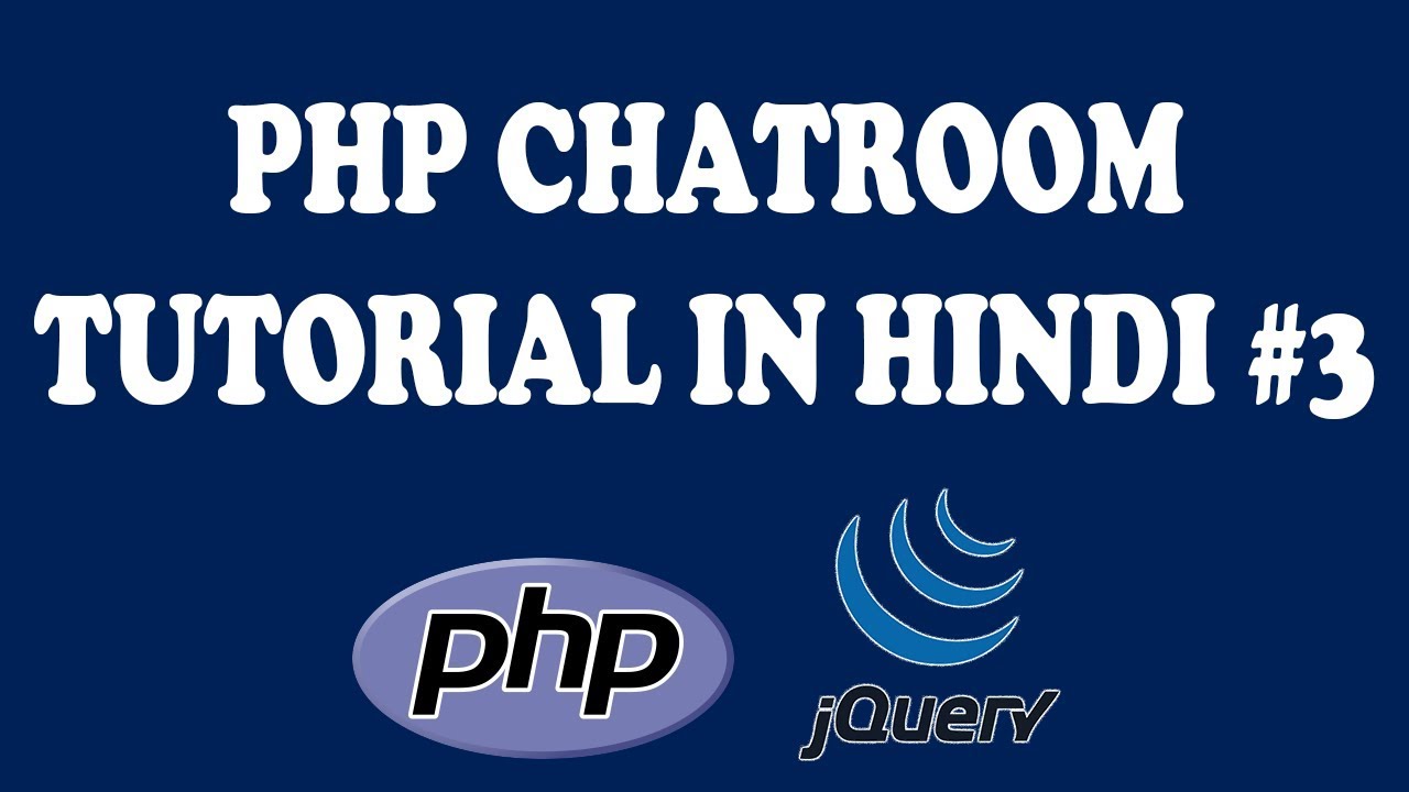 Ep3- Creating a Realtime PHP Chatroom Using PHP & Jquery