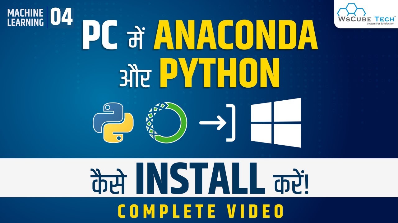 Install Anaconda and Python on Windows (Latest Version) | Machine Learning