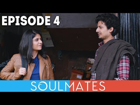 Ep4- Soulmates | Original Webseries |  Finding Tripti