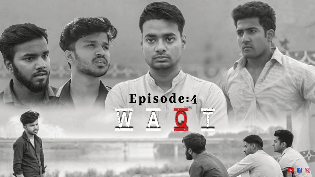 Episode 4 - Waqt | Web Series College Friendship  | Motivational | Yo Tv India