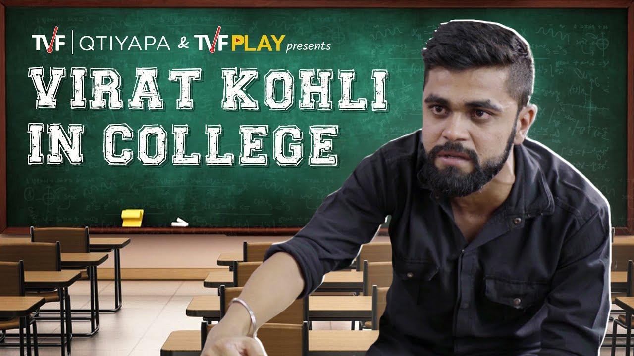 TVF\'s Celebrities in College: Virat Kohli | Ep 05