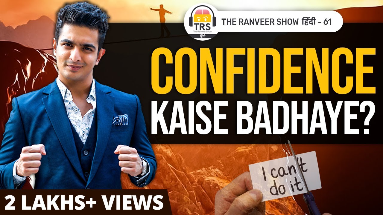 Episode 62 - 10 EASY Tips for Better Confidence | The Ranveer Show हिंदी 62