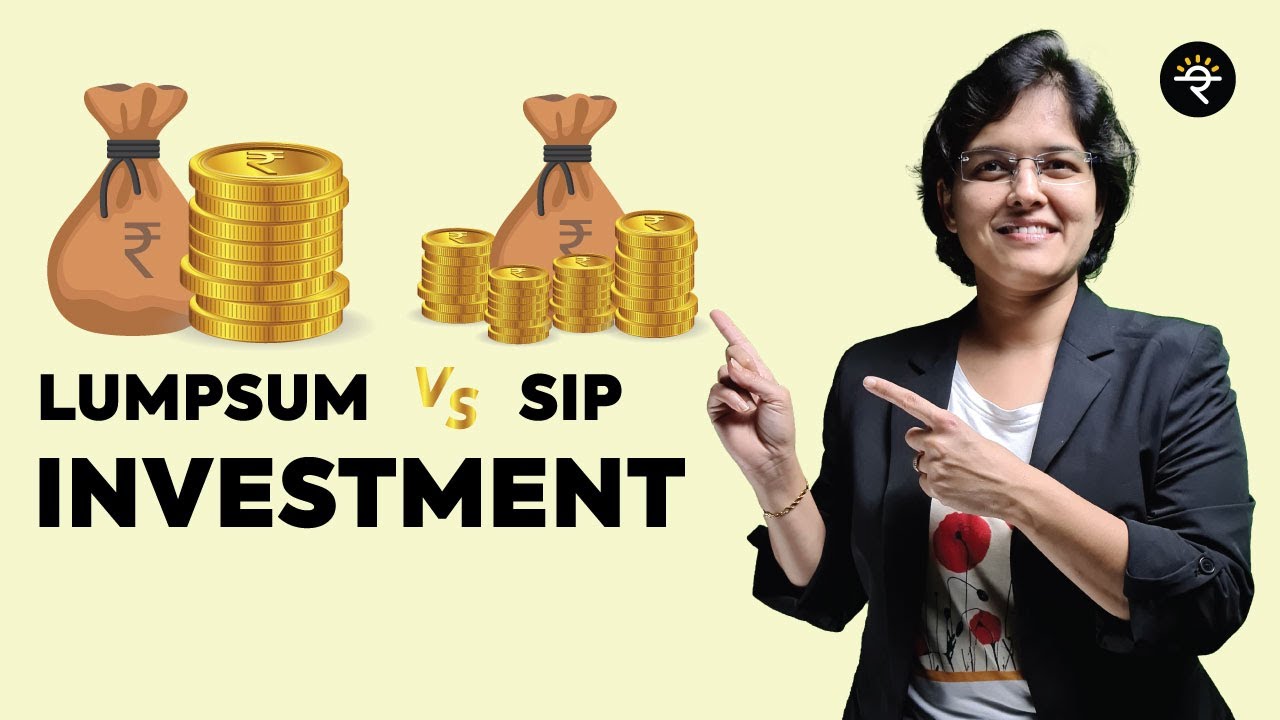 Lumpsum or SIP, which is better? | CA Rachana Ranade