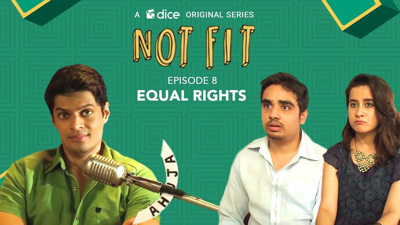 Ep8- Dice Media | Not Fit | Web Series | Equal Rights