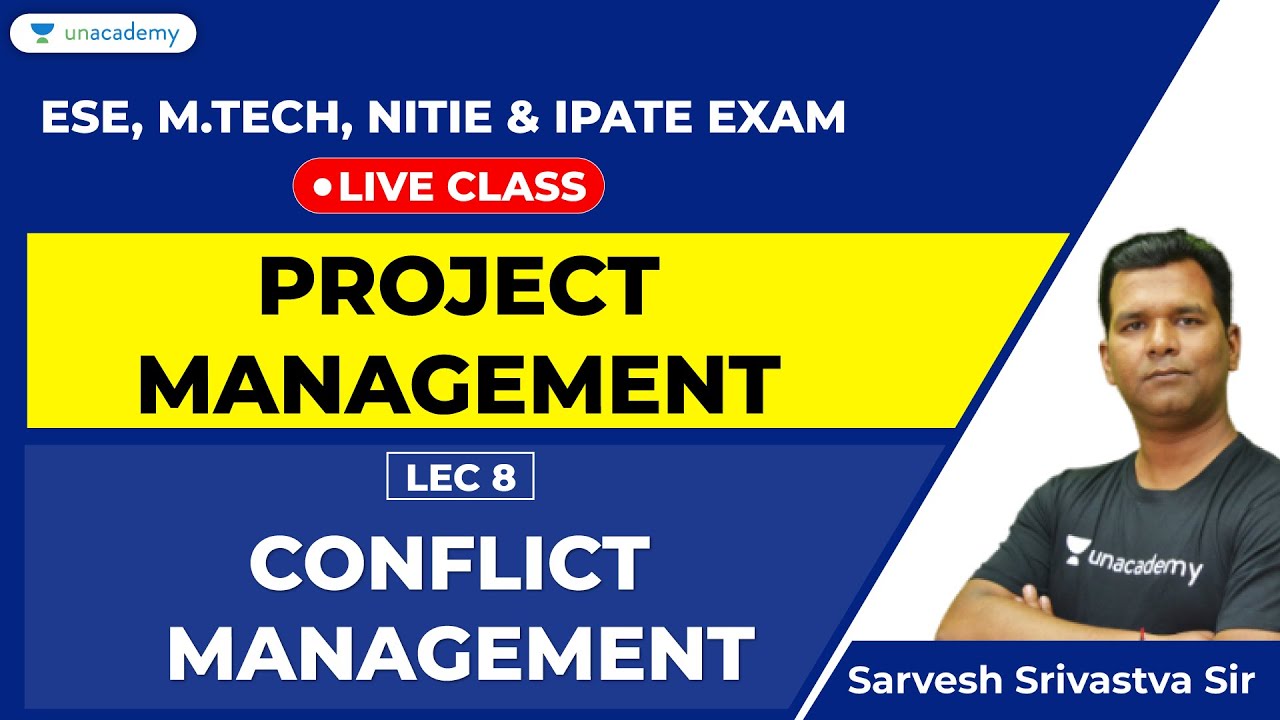 Ep8- Project Management | Conflict Management | ESE Non Tech, NITIE, iPATE Exam