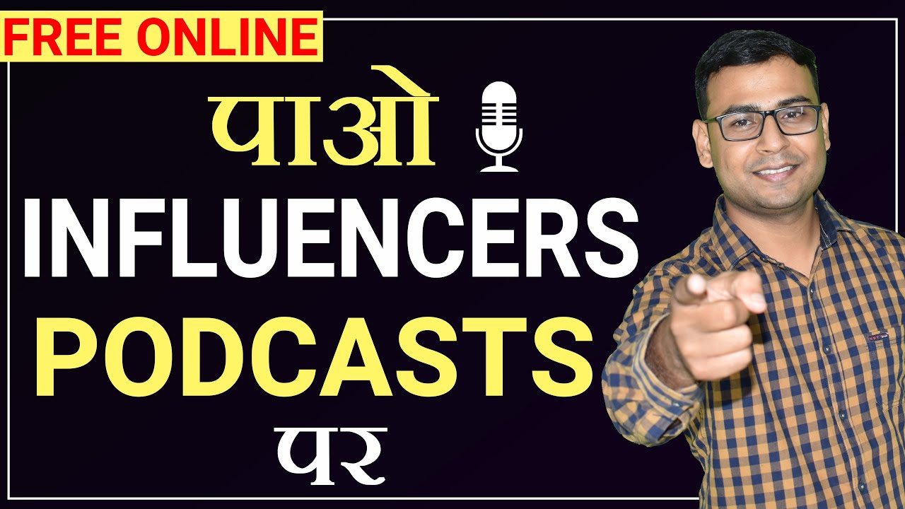 Ep9- How to get influencers on the podcasts | Influencers on Podcast | Podcast Tips | Podcast