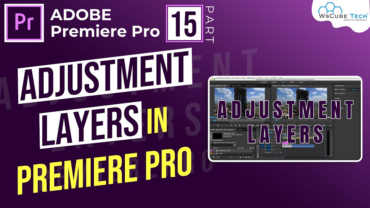 The Magic Of Adjustment Layers In Premiere Pro | Adjustment layer In Premiere Pro (Hindi) Part-15
