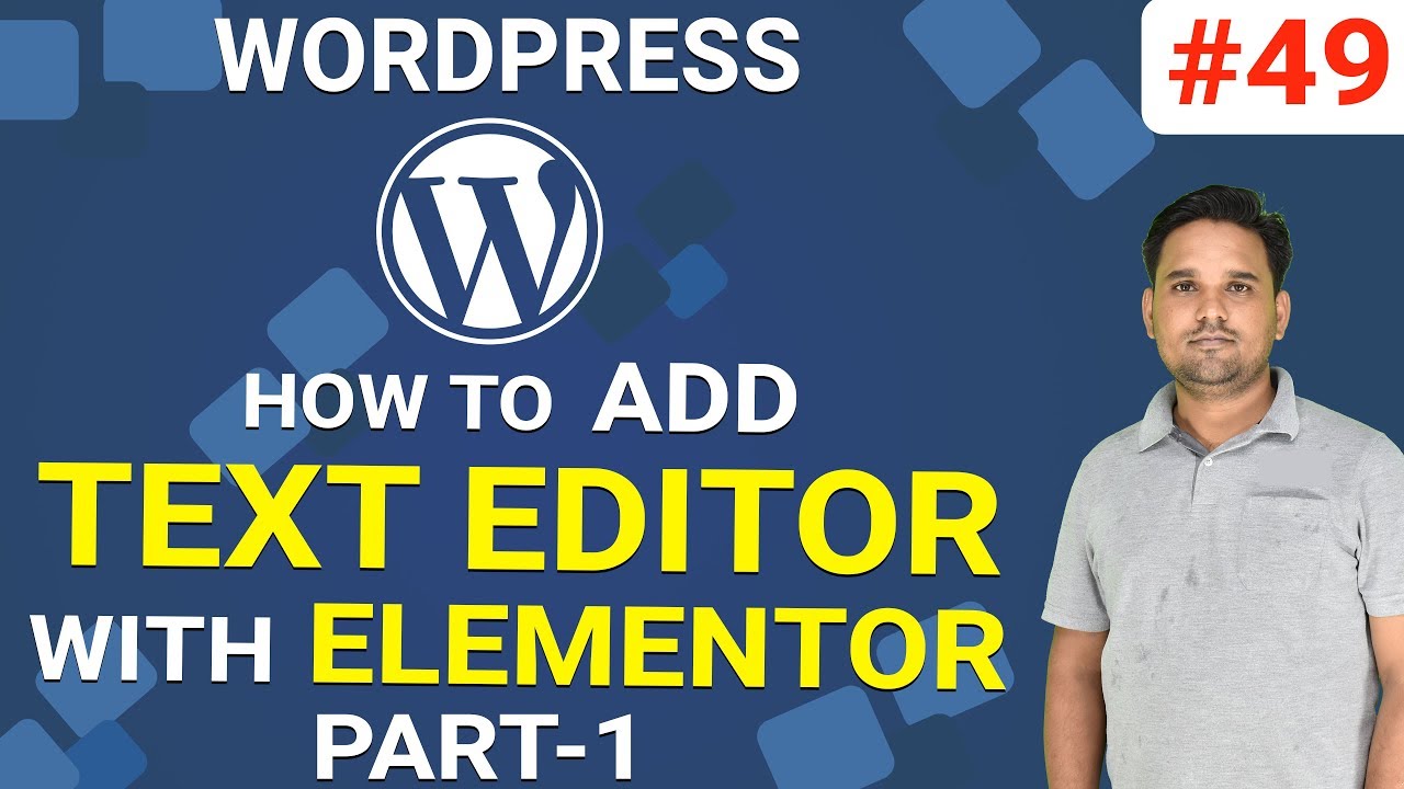 Part49- How to Edit Text Editor in WordPress with Elementor in Hindi | WordPress Tutorial