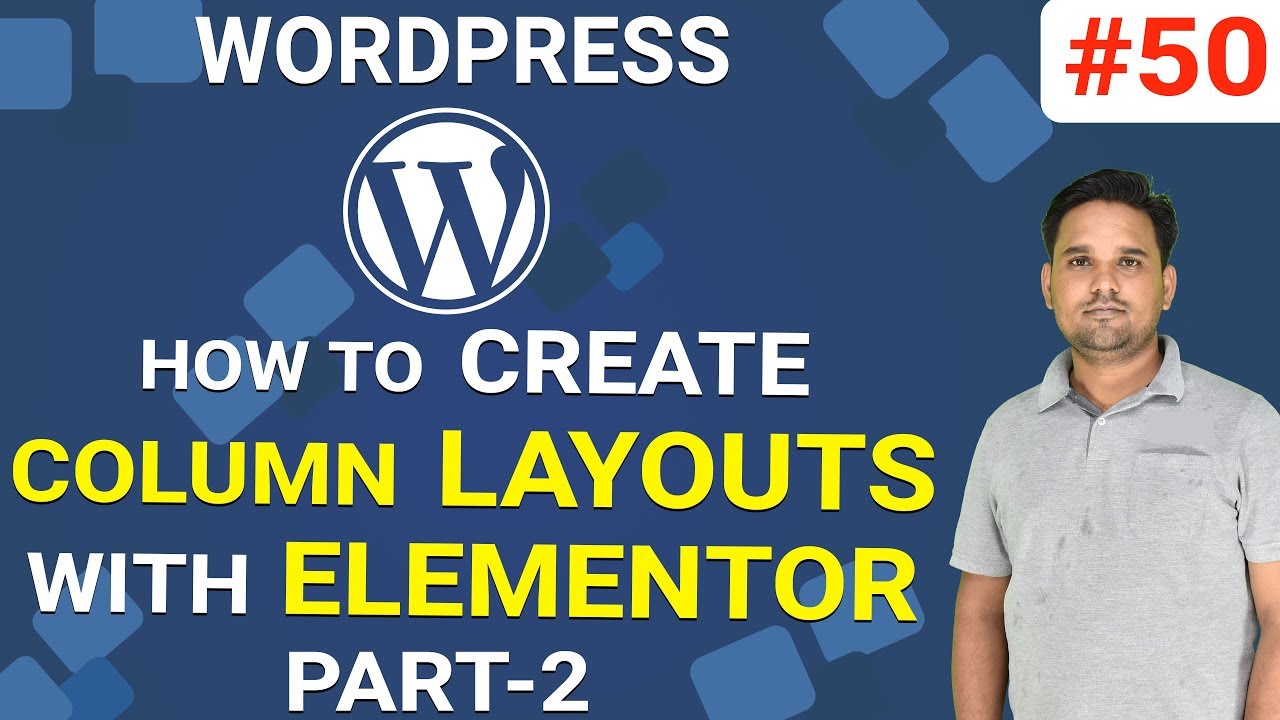 Part50- How to Create Column Layouts With Elementor in Hindi | WordPress Tutorial