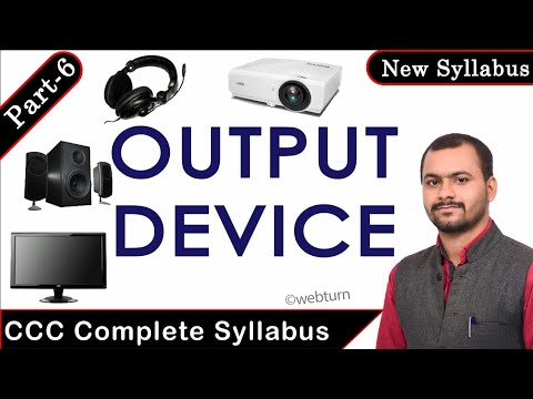 Part6- Output Device in hindi |CCC Complete Course|CCC Exam Preparation|CCC Exam April-May-June 2020|Part 7