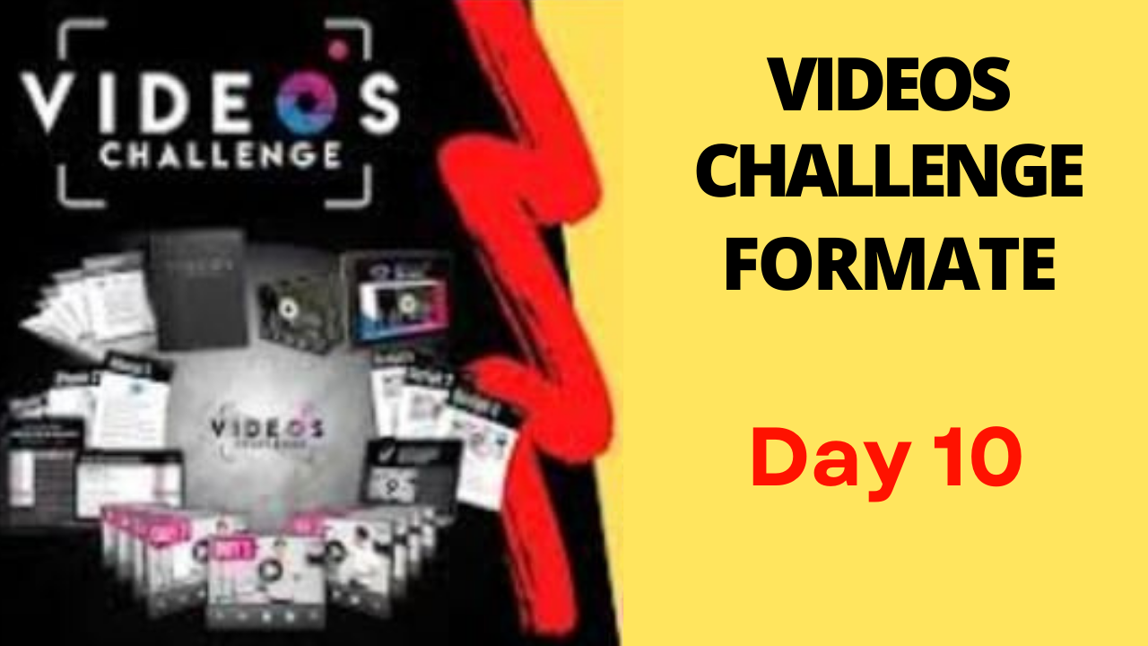 Videos Challenge - Day 10 - In this session, you will discover: