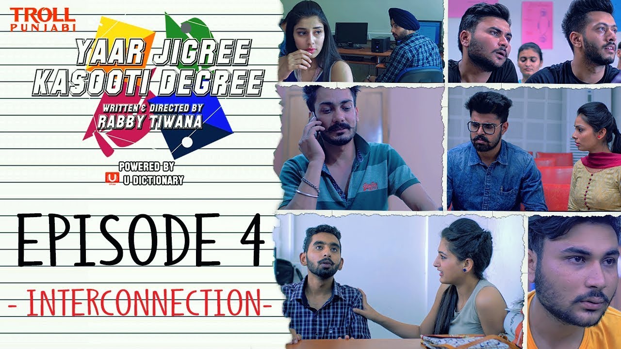 Episode 4 - Yaar Jigree Kasooti Degree | Interconnection | Punjabi Web Series 2018 | Troll Punjabi