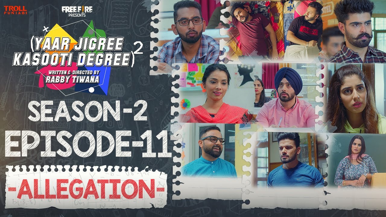 Episode 11 -  Yaar Jigree Kasooti Degree Season 2 | ALLEGATION | Latest Punjabi Web Series 2020