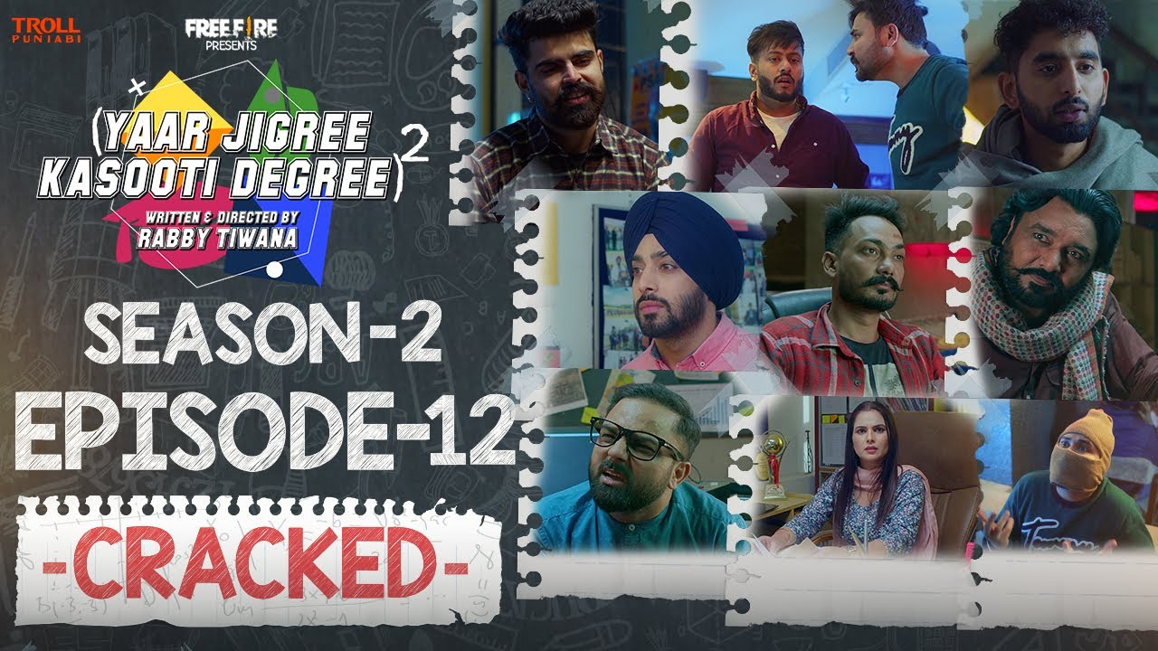 Episode 12 - Yaar Jigree Kasooti Degree Season 2 | CRACKED | Latest Punjabi Web Series 2020