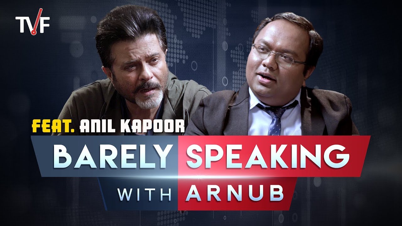 Episode 2 - TVF’s Barely Speaking with Arnub | Anil Kapoor