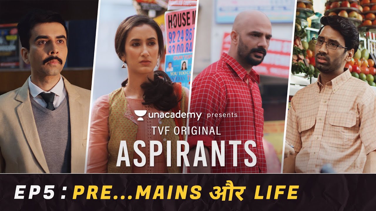 Episode 5 - TVF\'s Aspirants | Pre... Mains Aur Life | Season Finale